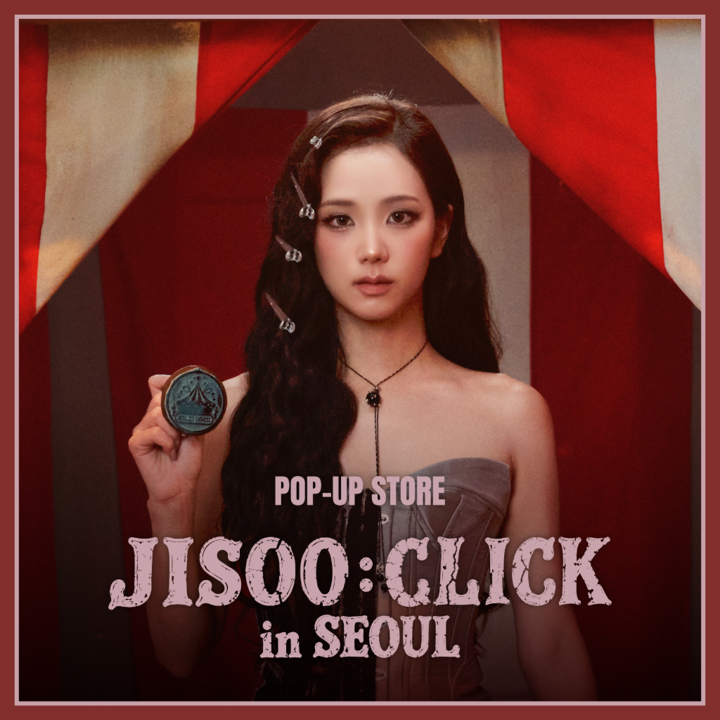 JISOO: CLICK in SEOUL